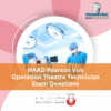 HAAD Pearson Vue Operation Theatre Technician Exam Questions